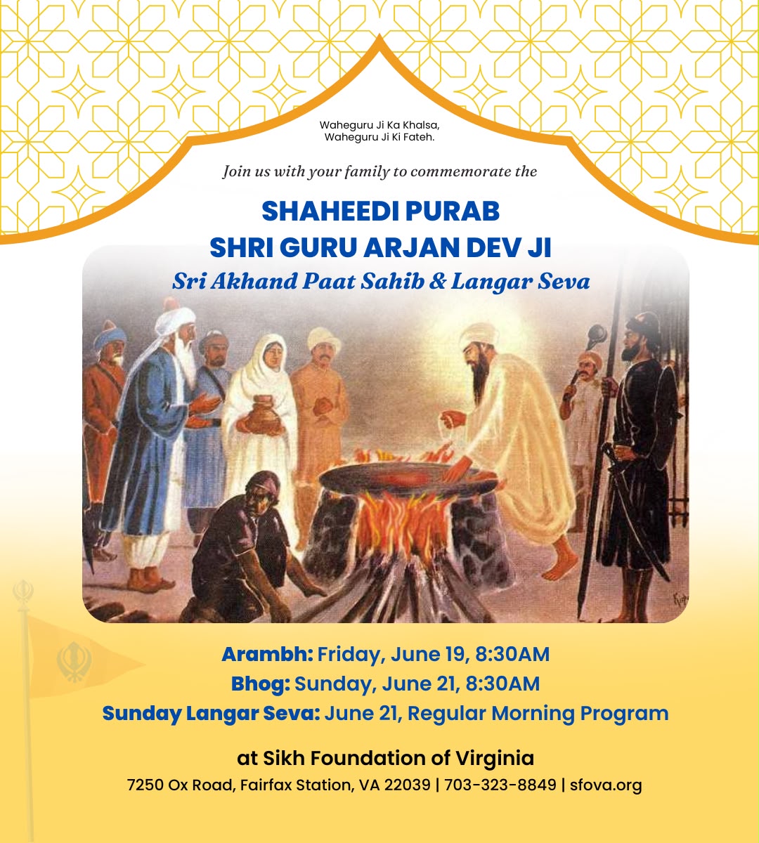 Shaheedi Purab Shri Guru Arjan Dev Ji Commemoration of Shri Guru Arjan Dev Ji Shaheedi Purab at SFV from June 19-21, 2026